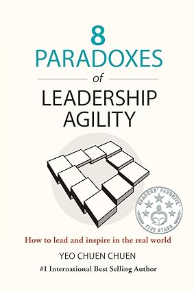 8 Paradoxes of Leadership Agility: How to Lead and Inspire in the Real World - Epub + Converted Pdf